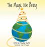 Meaghan Shaffer: The Magic We Bring, Buch