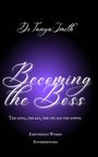 Tanya Smith: Becoming the Boss, Buch