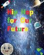 Jihad Nabawi: Hip Hop for Our Future, Buch