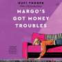 Rufi Thorpe: Margo's Got Money Troubles, MP3