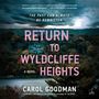 Carol Goodman: Return to Wyldcliffe Heights, MP3