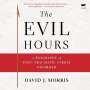 David J Morris: The Evil Hours, MP3