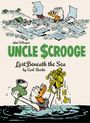 Carl Barks: Walt Disney's Uncle Scrooge: Lost Beneath the Sea, Buch