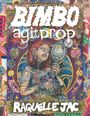 Raquelle Jaq: Bimbo Agitprop, Buch