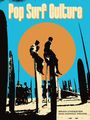 : Pop Surf Culture, Buch