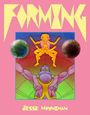 "FORMING" oben, "Jesse Moynihan" unten. Illustration: Zwei mehrarmige Figuren, Planeten und geometrische Formen.