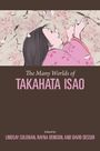 : The Many Worlds of Takahata Isao, Buch