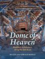 „Dome of Heaven: Buddhist Architecture Along the Silk Road“ von Di Luo und Gerald Kozicz. Farbenfrohe buddhistische Wandmalerei.