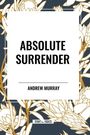 Andrew Murray: Absolute Surrender, Buch