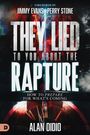 Alan Didio: They Lied to You about the Rapture, Buch