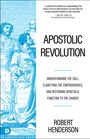 Robert Henderson: Apostolic Revolution, Buch