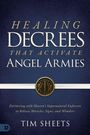 Tim Sheets: Healing Decrees That Activate Angel Armies, Buch