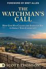 Scott Thomson: The Watchman's Call, Buch