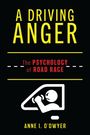 Anne O'Dwyer: A Driving Anger, Buch
