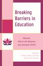 "Breaking Barriers in Education: Women, Work-Life Balance, and Societal Shifts" in lila Schrift auf rosa Grund. 