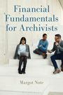 „Financial Fundamentals for Archivists“ steht oben. Unten „Margot Note“. Drei Personen sitzen auf weißen Treppen.