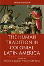 : The Human Tradition in Colonial Latin America, Buch