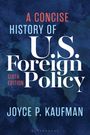 Joyce P Kaufman: A Concise History of U.S. Foreign Policy, Buch