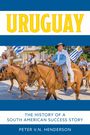 Peter V N Henderson: Uruguay, Buch