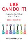 Philip Tamberino: Uke Can Do It!, Buch