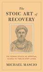 Michael Mascio: The Stoic Art of Recovery, Buch