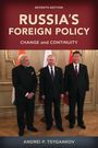 Andrei P Tsygankov: Russia's Foreign Policy, Buch
