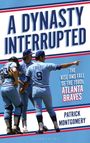 Patrick Montgomery: A Dynasty Interrupted, Buch