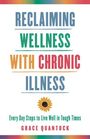 Grace Quantock: Reclaiming Wellness with Chronic Illness, Buch