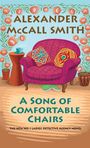 Alexander McCall Smith: A Song of Comfortable Chairs, Buch