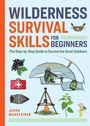 Jason Marsteiner: Wilderness Survival Skills for Beginners, Buch