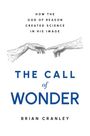 Brian Cranley: The Call of Wonder, Buch