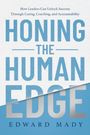 Edward Mady: Honing the Human Edge, Buch
