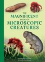 Anne Rooney: The Magnificent Book of Microscopic Creatures, Buch