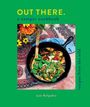 Lee Kalpakis: Out There Camper Cookbook, Buch