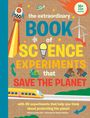 Helen Bell: The Extraordinary Book of Science Experiments to Save the Planet, Buch