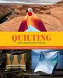 Stephanie Forster: Quilting the National Parks, Buch