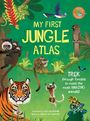 Camilla De La Bedoyere: My First Jungle Atlas, Buch