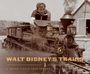 Michael Campbell: Walt Disney's Trains, Buch