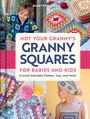 Text: "Not Your Granny's Granny Squares for Babies and Kids: Crochet Adorable Clothes, Toys, and More!" Ein Kind trägt bunte Häkelkleidung.