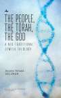 Jerome Yehuda Gellman: The People, the Torah, the God, Buch