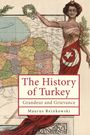 Maurus Reinkowski: The History of Turkey, Buch