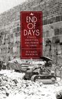 Mikhael Manekin: End of Days Ethics, Tradition, and Power in Israel, Buch