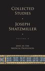 Joseph Shatzmiller: Collected Studies (Volume 4), Buch