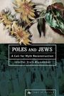 Jennifer Stark-Blumenthal: Poles and Jews, Buch