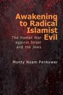 Monty Noam Penkower: Awakening to Radical Islamist Evil, Buch