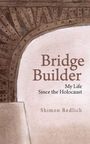 Shimon Redlich: Bridge Builder, Buch