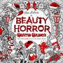 : The Beauty of Horror: Haunted Holidays Coloring Book, Buch