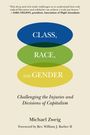 Michael Zweig: Class, Race, And Gender, Buch