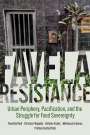 Timo Bartholl: Favela Resistance, Buch