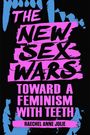 Raechel Anne Jolie: The New Sex Wars, Buch